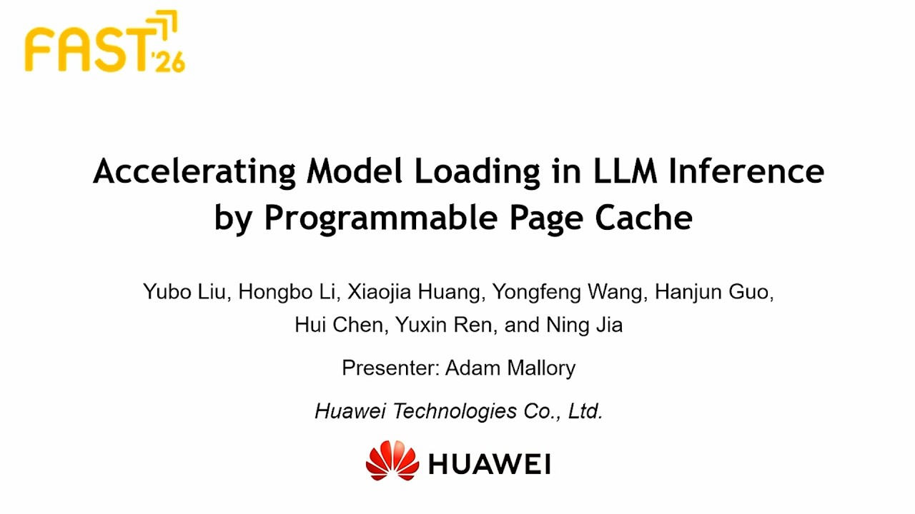 FAST '26 - Accelerating Model Loading in LLM Inference by Programmable Page Cache