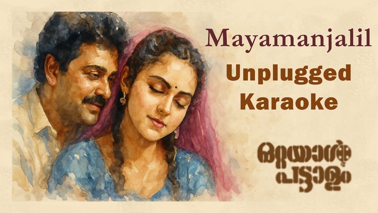 Mayamanjalil (Unplugged) Karaoke | G. Venugopal | Ottayal Pattalam | Sharreth