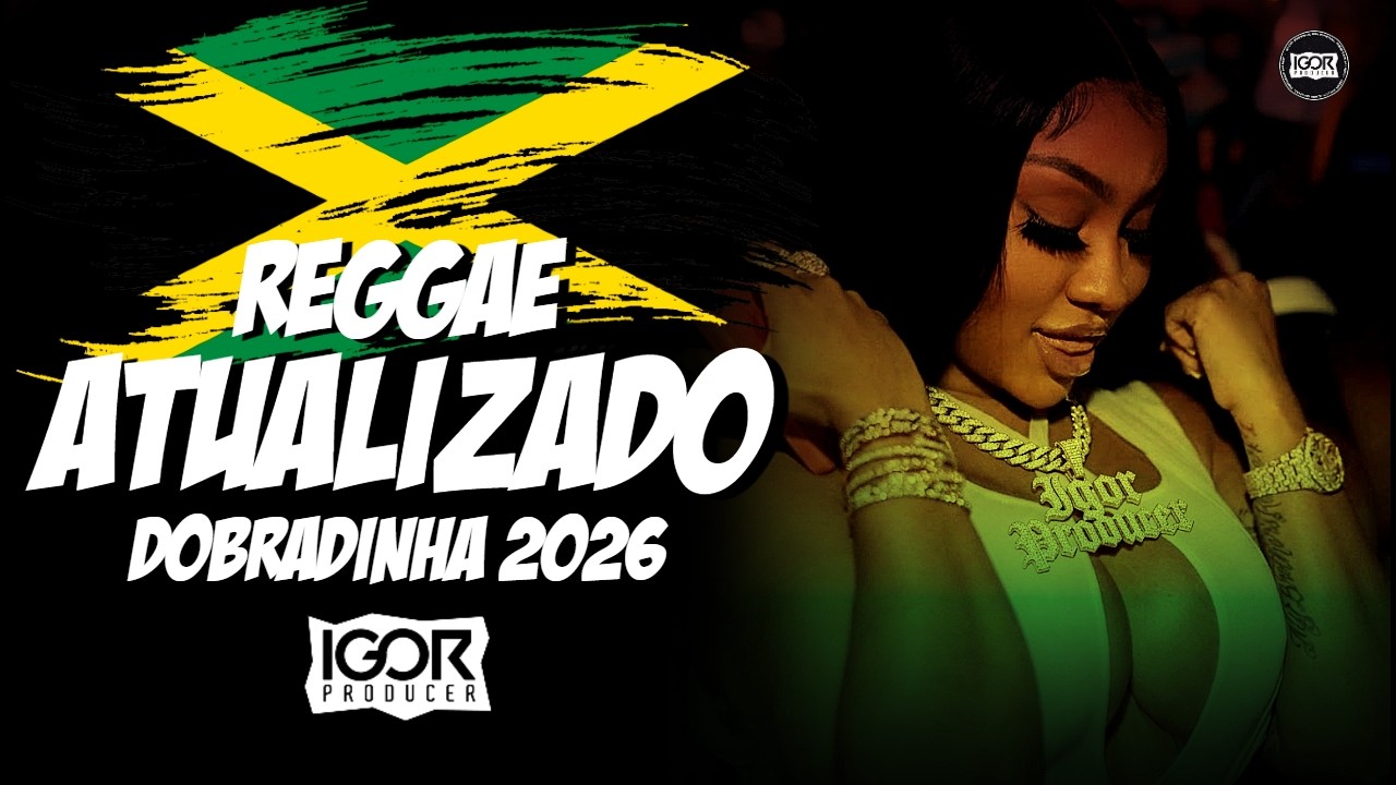 DOBRADINHA REGGAE FUNK ATUALIZADO 2026 @igorproducer