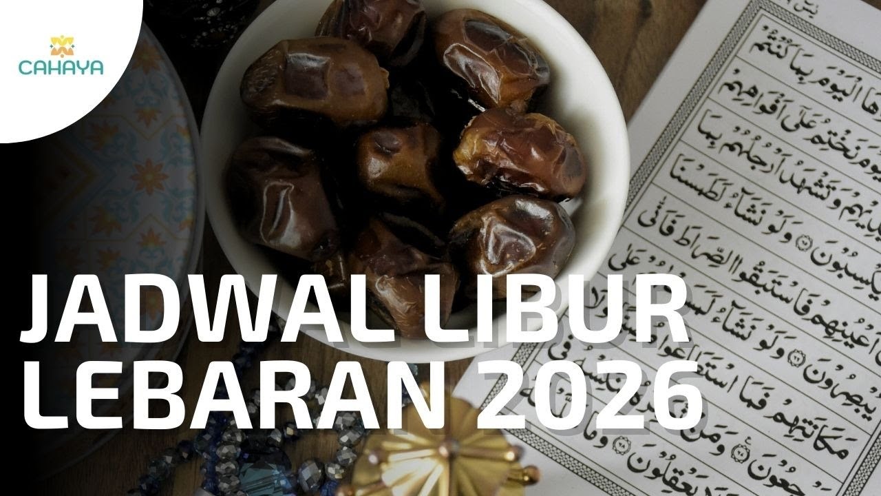 Jadwal Libur Puasa dan Lebaran 2026, Cuti Bersama hingga Libur Sekolah