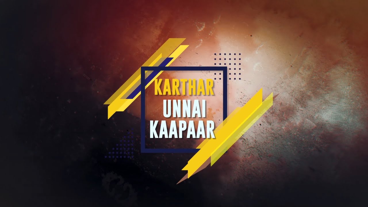 KARTHAR UNNAI KAAPAAR | Tamil Christian Song | Blessed Prince P | Golden Hands of Grace