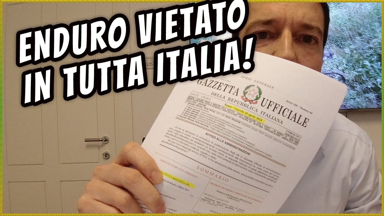 ENDURO VIETATO IN TUTTA ITALIA!