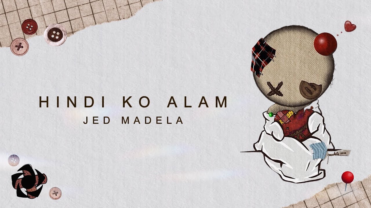 Jed Madela - 'Hindi Ko Alam' Official Lyric Video