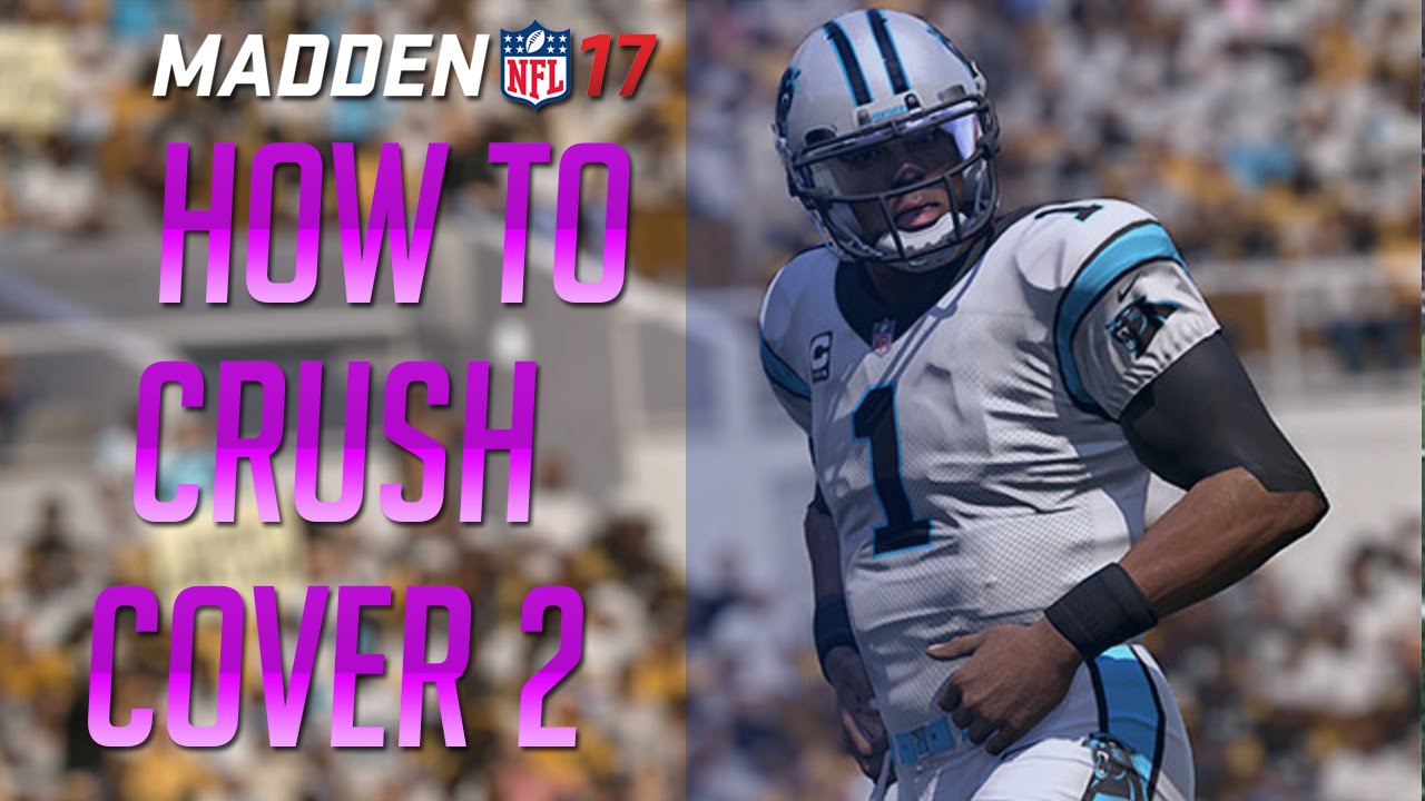 How To Crush Cover 2 Defense in Madden 17!