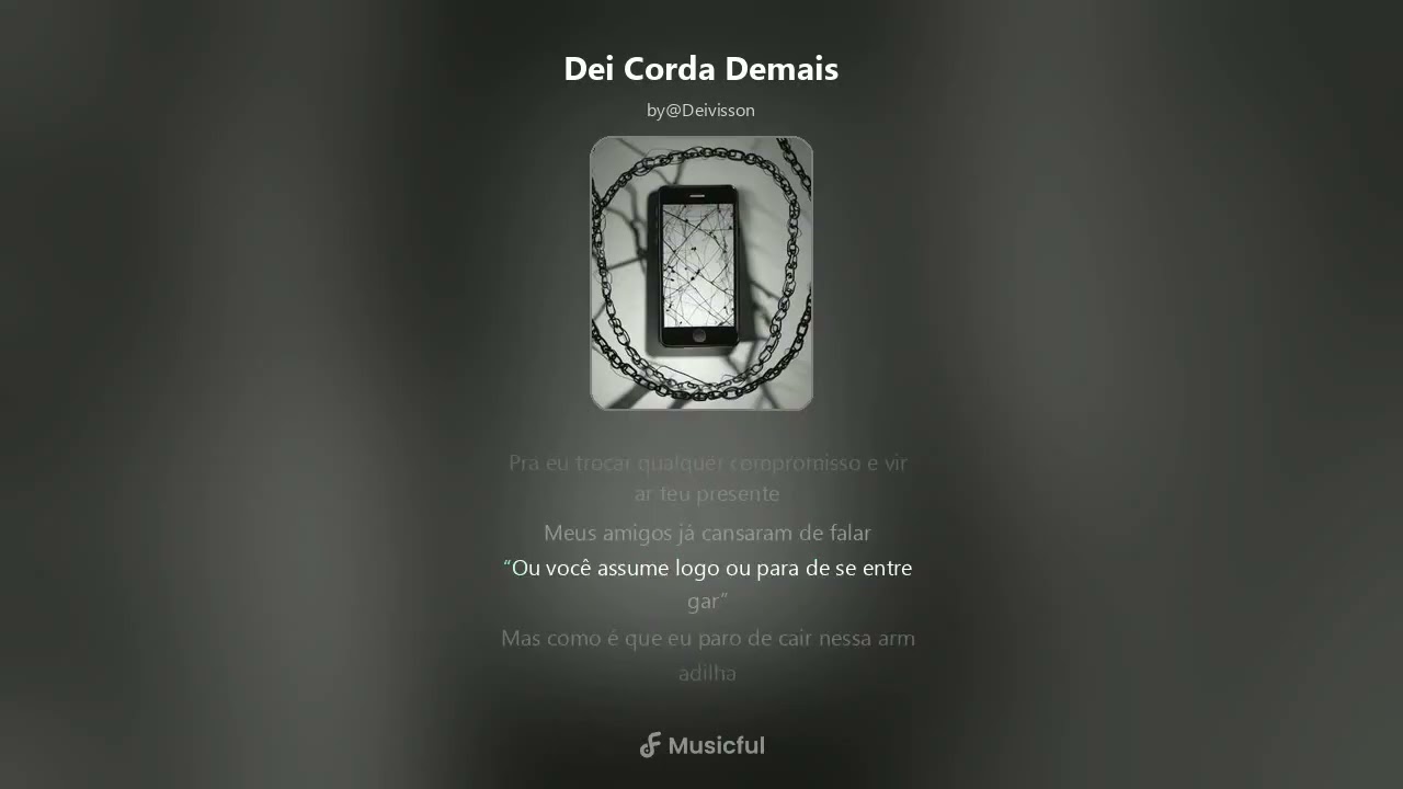 Dei Corda Demais