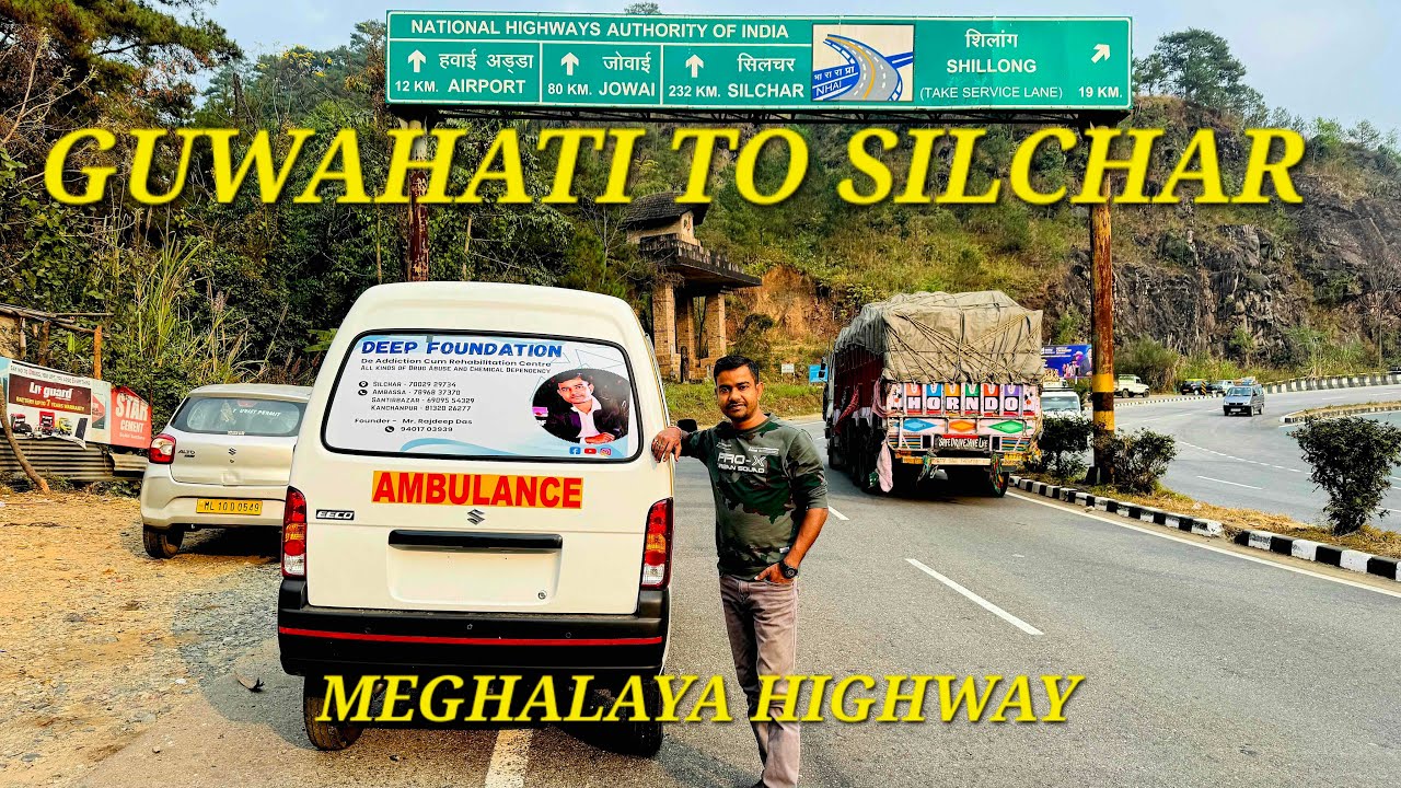 Guwahati to Silchar - Meghalaya Highway 🛣️ #guwahati #silchar #assam #meghalaya #highway #roadtrip 