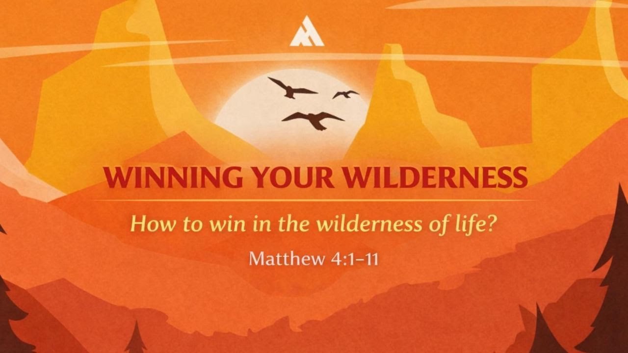 2026 March Series : “WILDERNESS VOICES - WINNING YOUR WILDERNESS