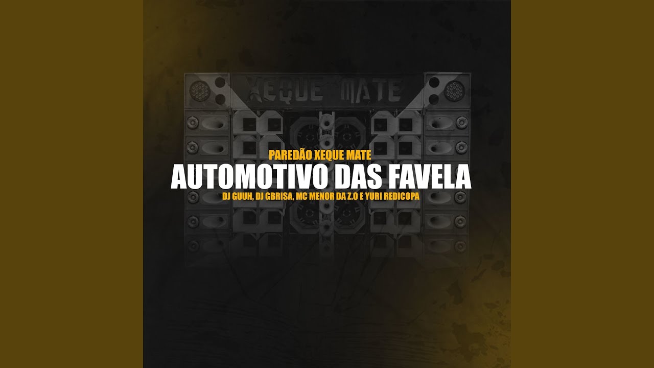 Automotivo Das Favelas, Paredão Xeque Mate