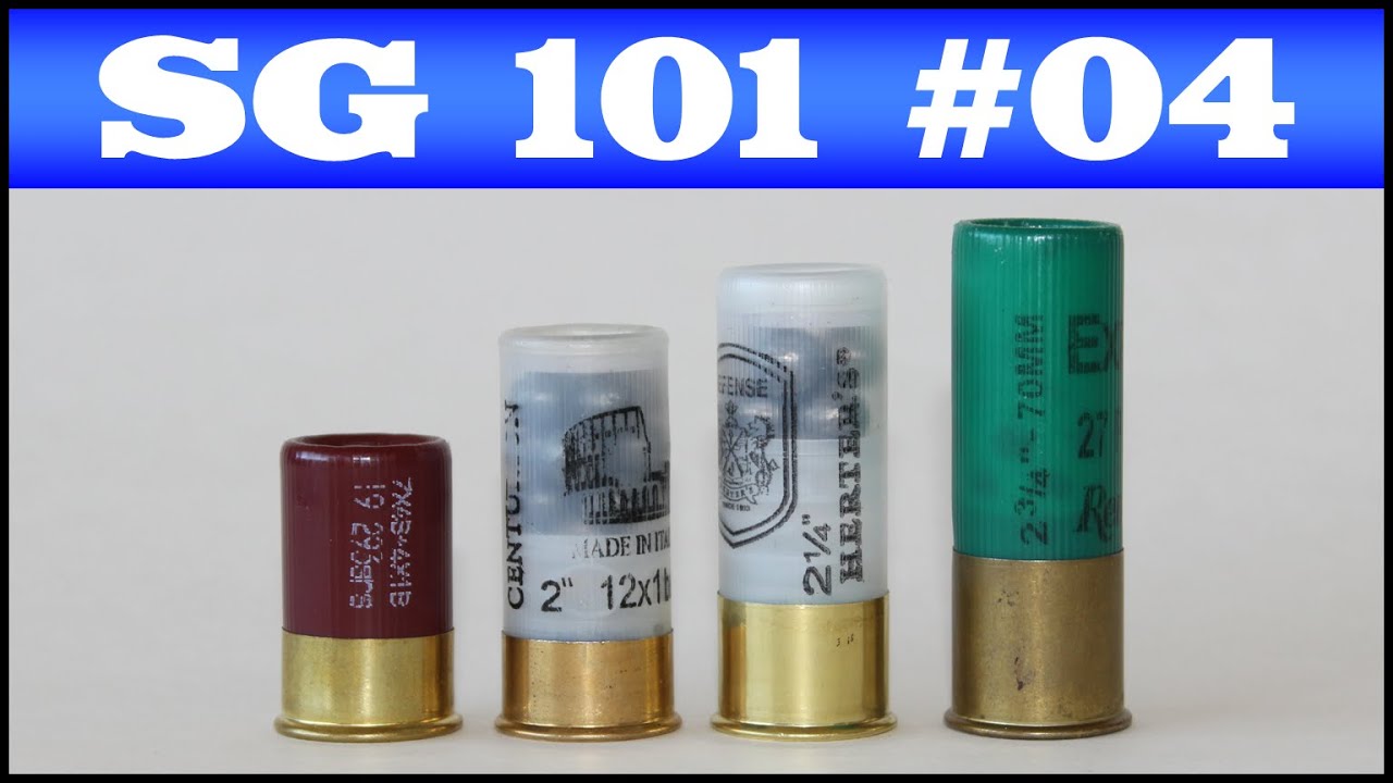 Shotshell Lengths - Shotguns 101 #4
