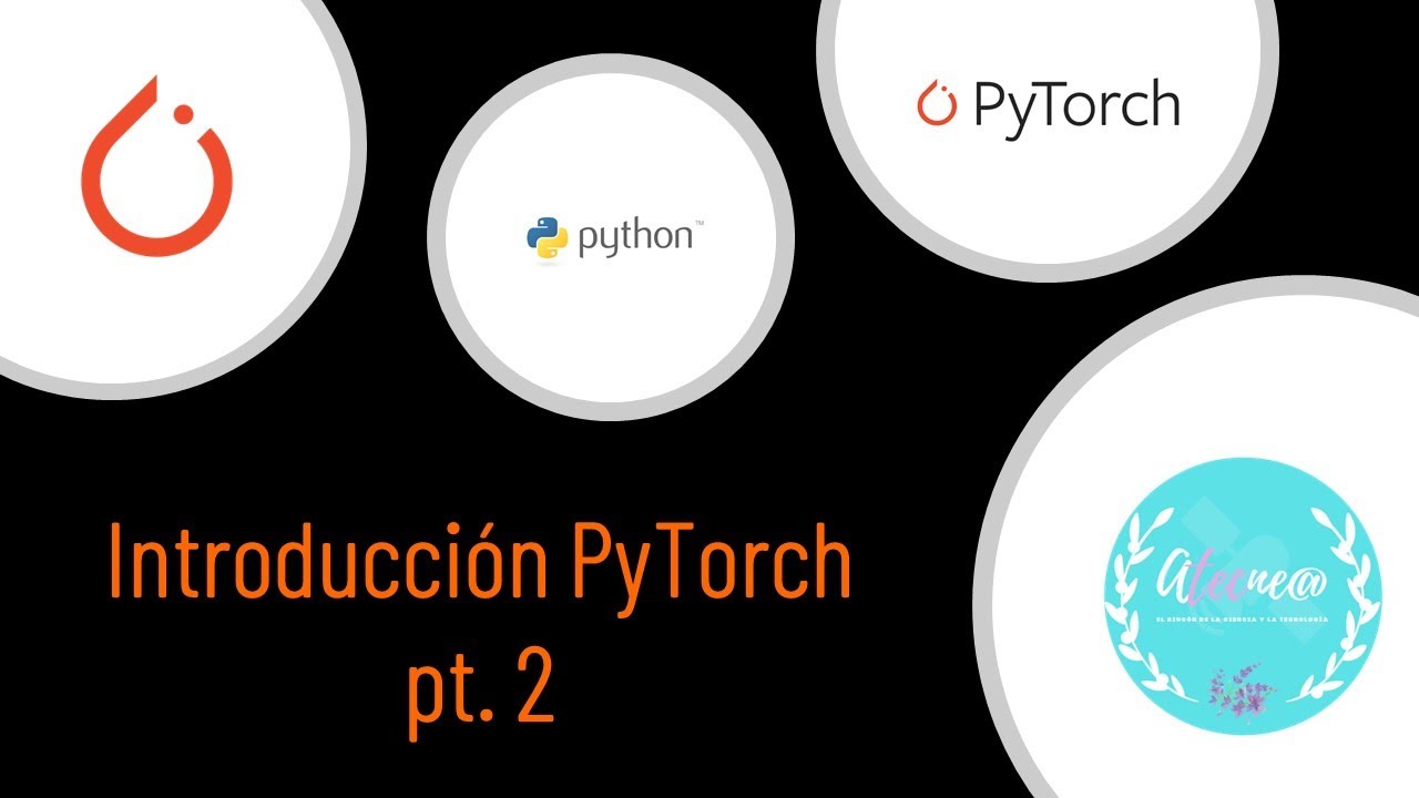 Introducción a PyTorch parte 2