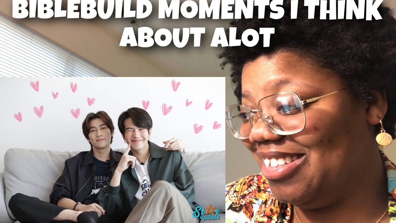 BIBLEBUILD MOMENTS I THINK ABOUT ALOT *Reaction*