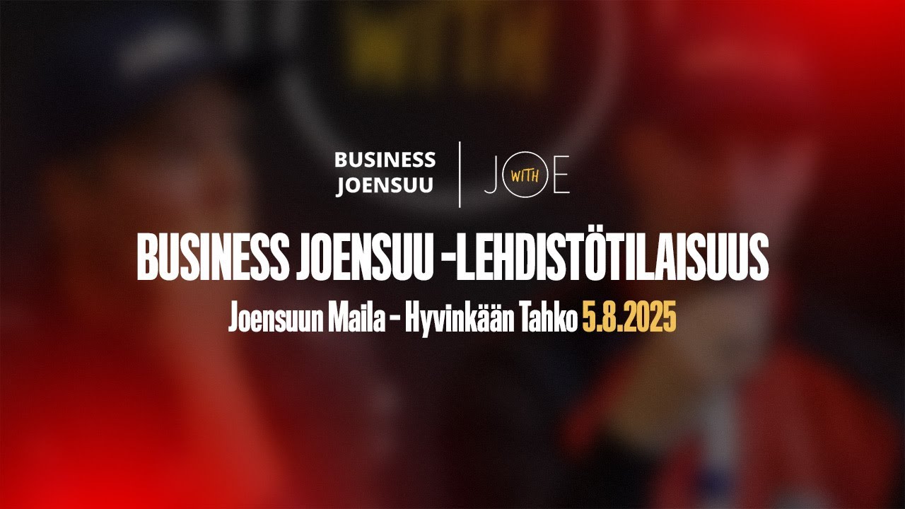 Business Joensuu lehdistötilaisuus: Joensuun Maila – Hyvinkään Tahko 5.8.2025