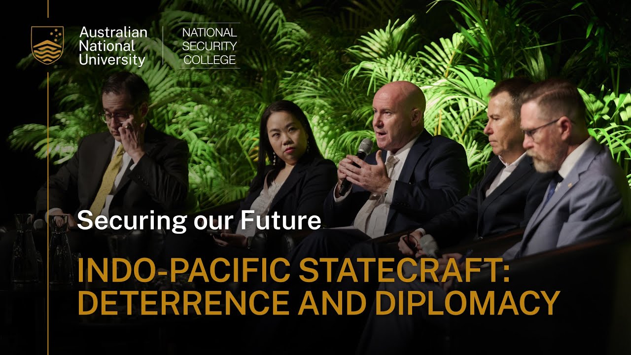 Securing our Future &ndash; Indo-Pacific statecraft: deterrence and diplomacy