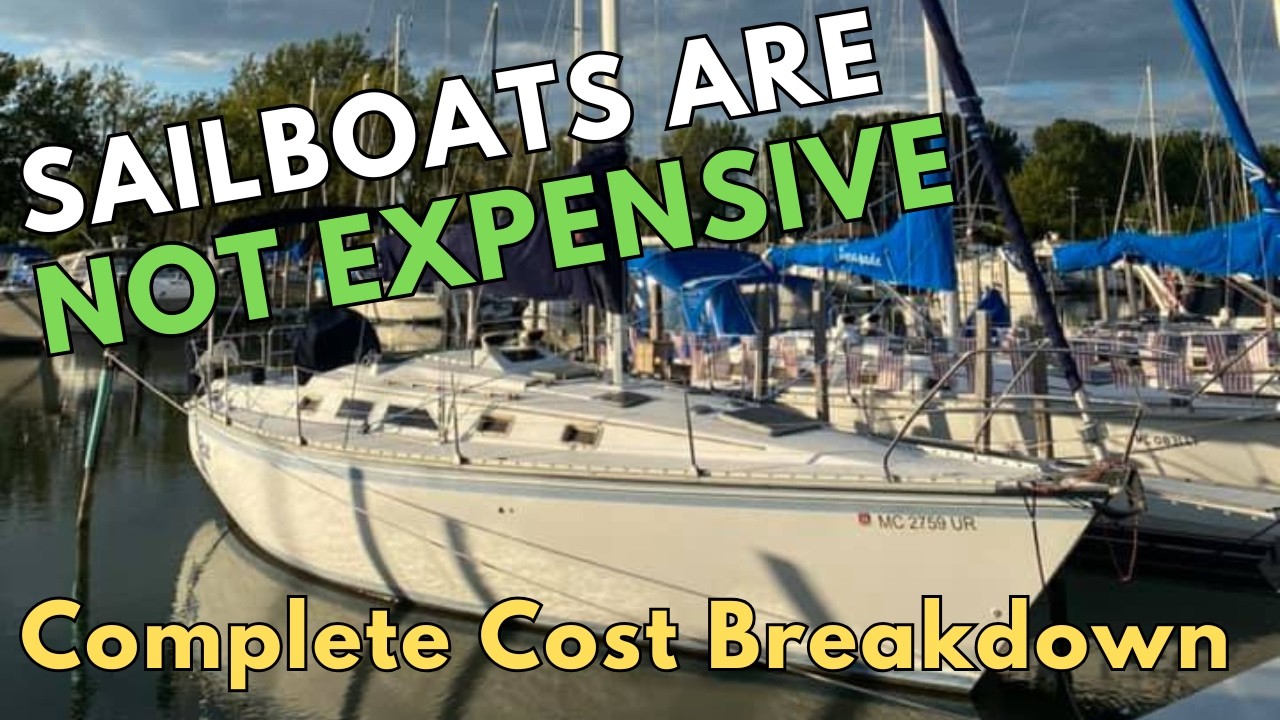 Can You Afford a Sailboat? Let’s Find Out!