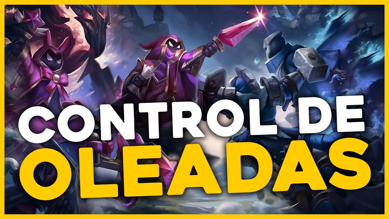 Tener un BUEN ✅ CONTROL de OLEADAS ✅ S11 ► Cómo JUGAR LOL S11