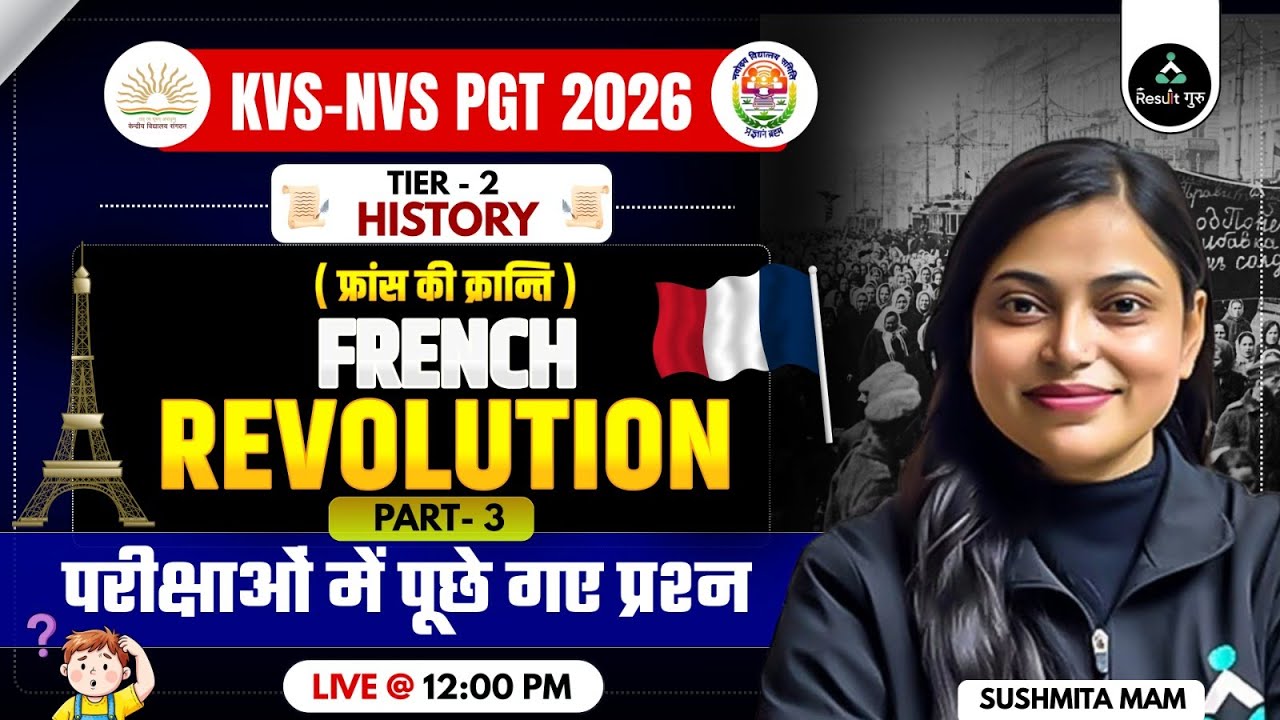 P-3 | French Revolution | KVS/NVS Tier-2 Exam 2026 | KVS/NVS History Preparation 2026 | Result Guru