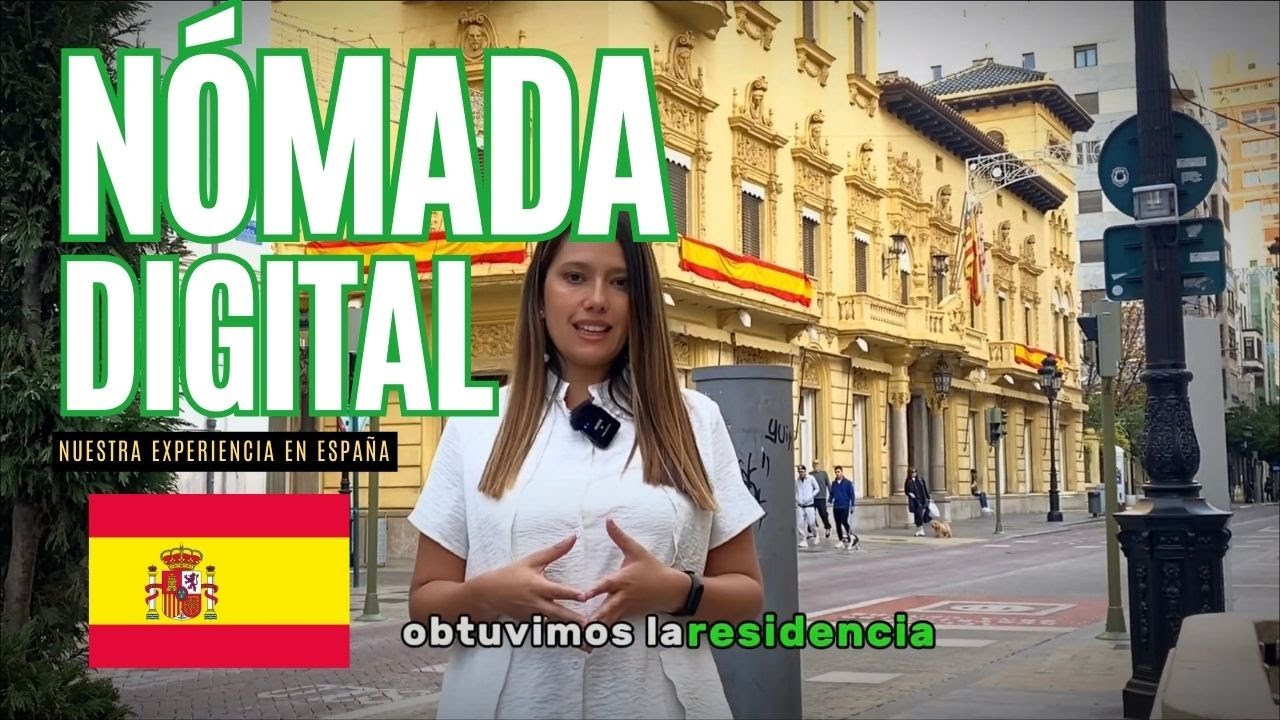 Nuestra experiencia con la residencia / VISA Nómada Digital en España
