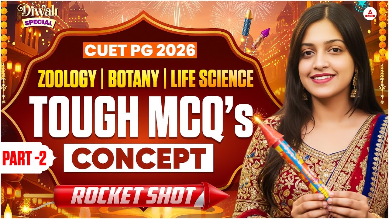 CUET PG 2026 | Zoology, Botany & Life Science| TOUGH MCQ'S QUESTIONS |Most Important Questions
