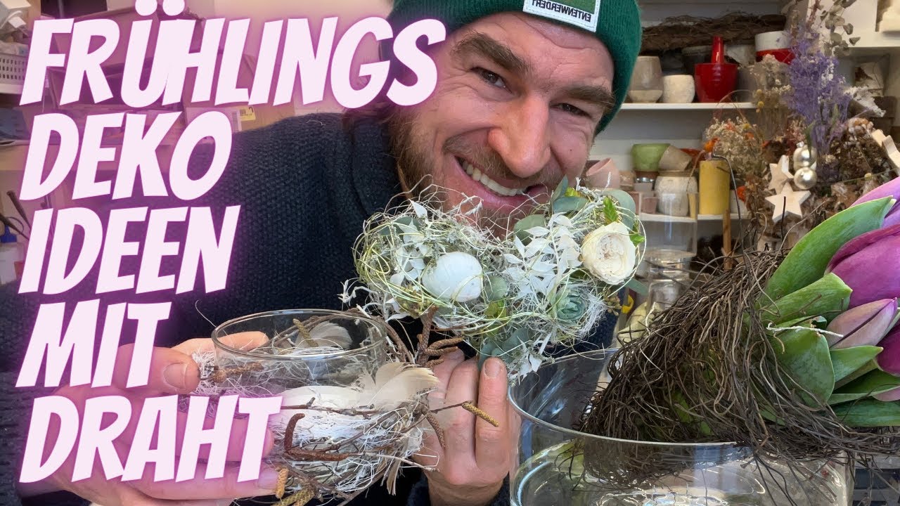 Frühlings Deko Ideen mit Draht zum selber machen - Deko Inspirationen Frühling 2024