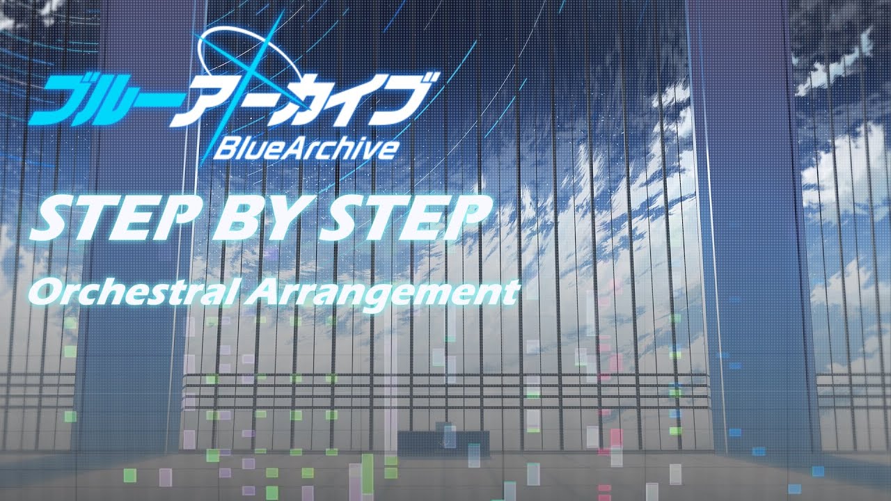 Blue Archive | Step by Step (Orchestral Arr.)