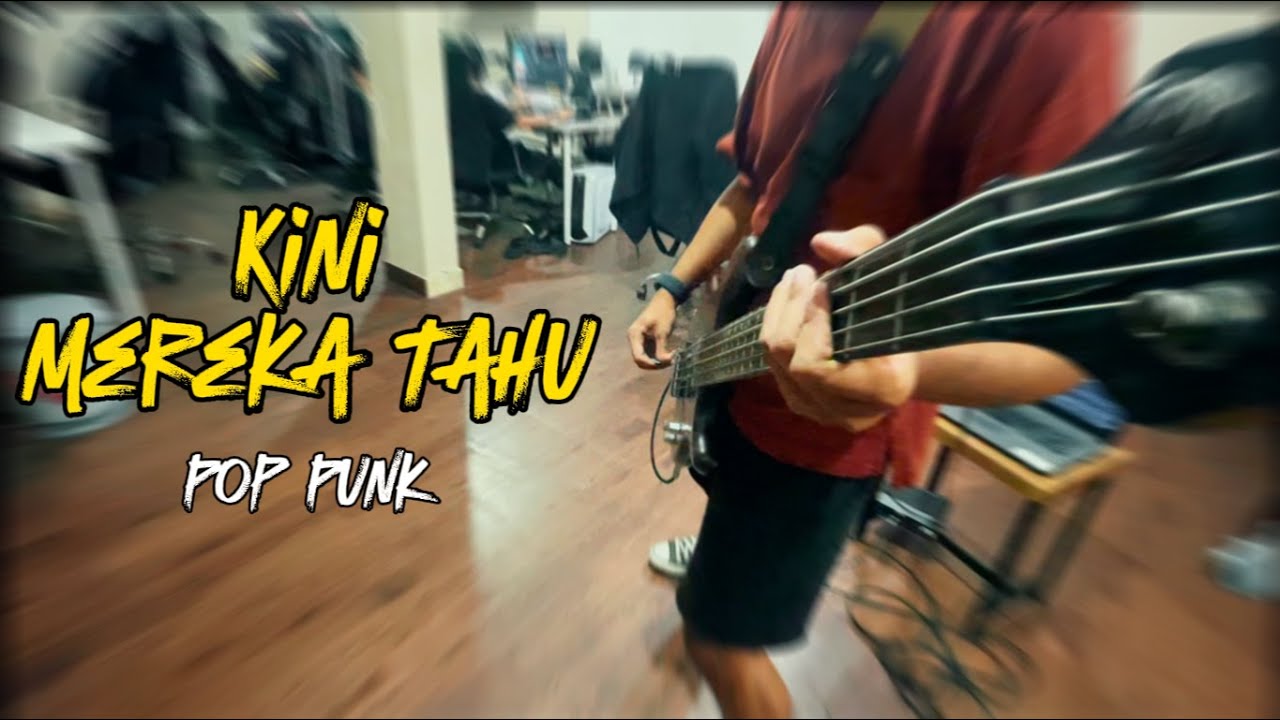Kini Mereka Tahu Bernadya Pop Punk Cover by Boedak Korporat