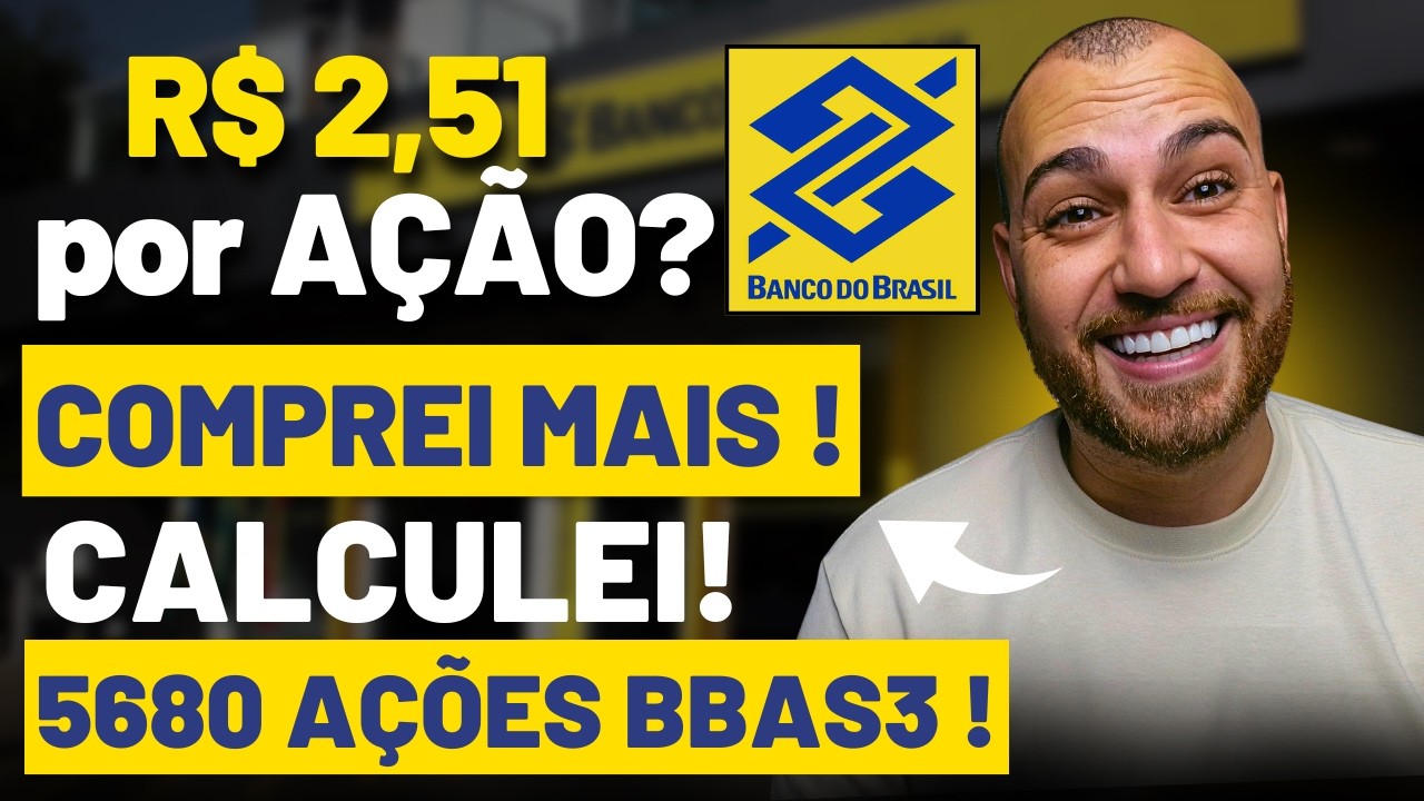 BBAS3 REFIZ OS CALCULOS, APROVEITEI A QUEDA E COMPREI MAIS! BBAS3 VALE A PENA INVESTIR HOJE?
