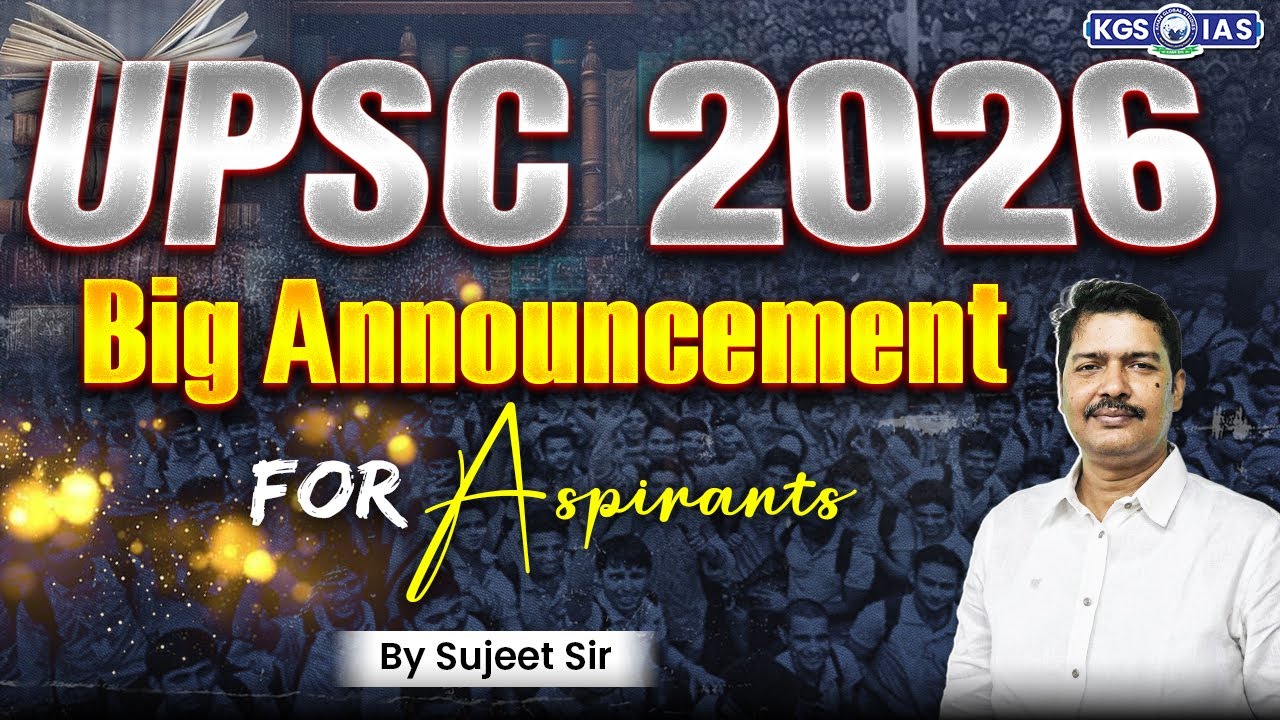Big Announcement for UPSC 2026 Aspirants | by Sujeet Sir