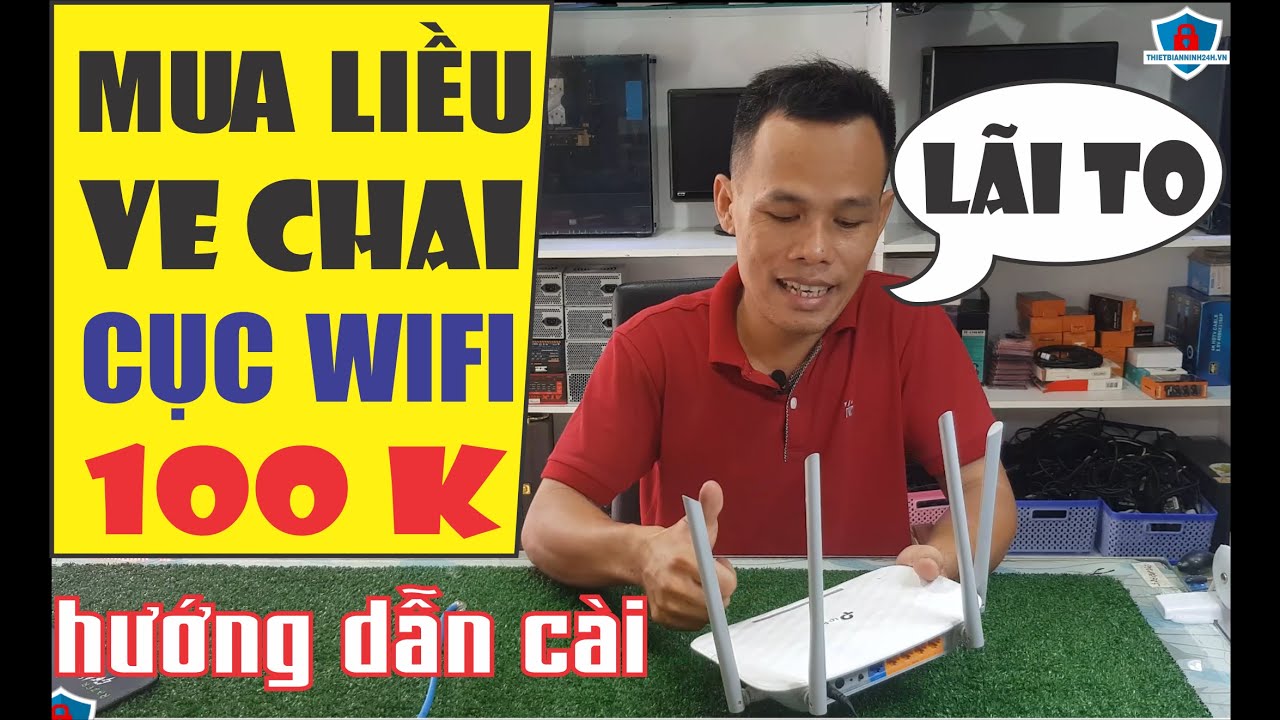 Hướng dẫn cài WIFI | Cài WIFI TP-Link | Cách cài WIFI Archer C50  | Thiết Bị An Ninh 24H