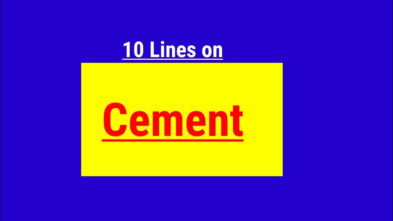 10 Lines on Cement in English||Short Essay on Cement||