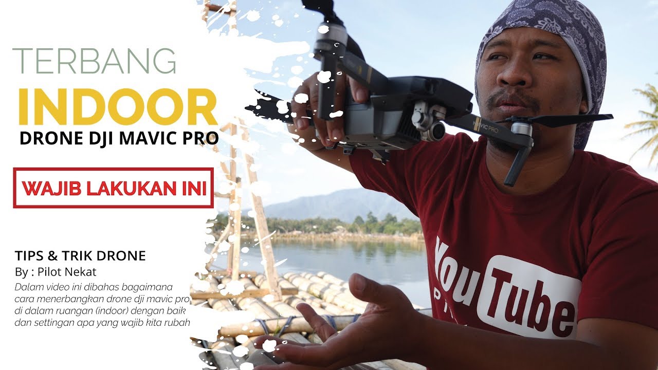 Cara Aman Menerbangkan Drone Dji Mavic Pro di Indoor dalam Ruangan