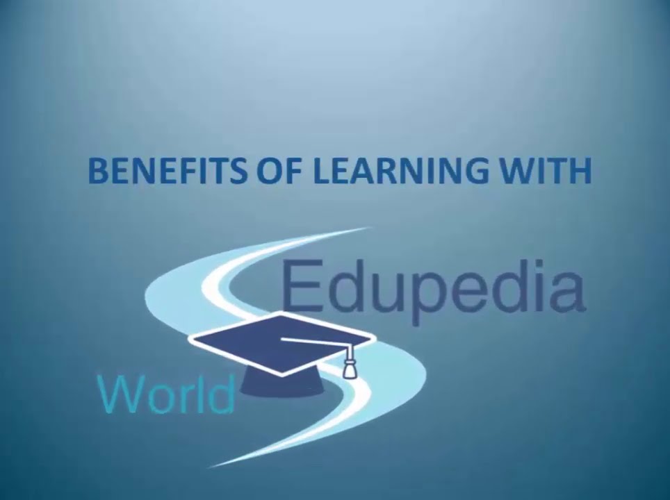 Benefits of E-Learning with Edupedia World