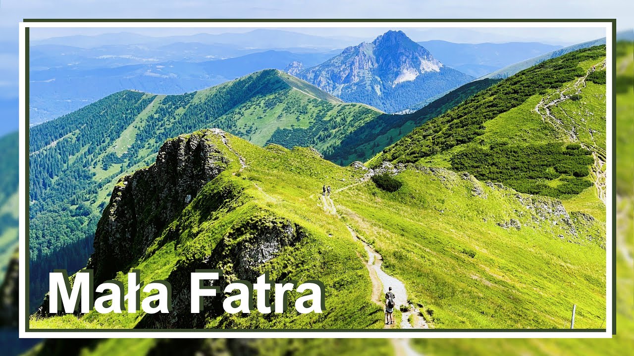 Mała Fatra - malowniczy g&oacute;rski szlak na szczyt Chleb