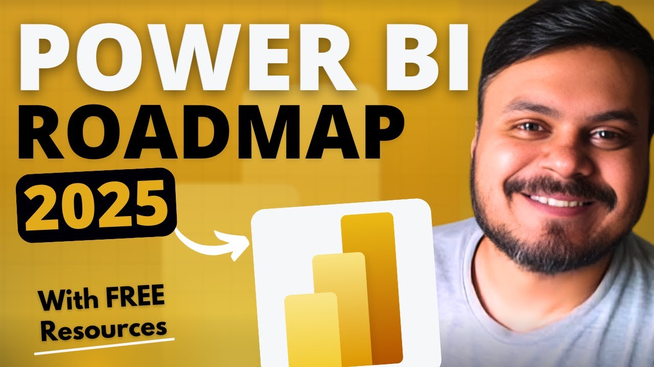 Power BI Roadmap for Beginners with Free Resources | Updated for 2025 | CampusX