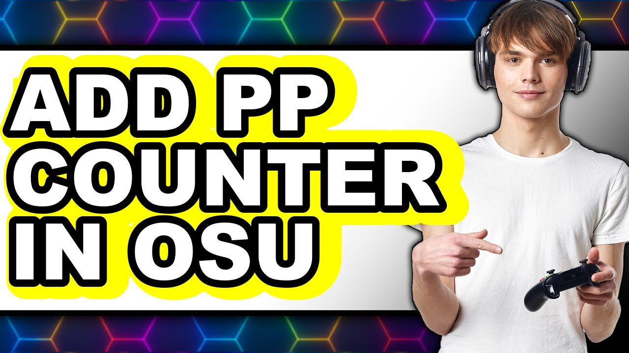 How to Add PP Counter in osu (Only Way)