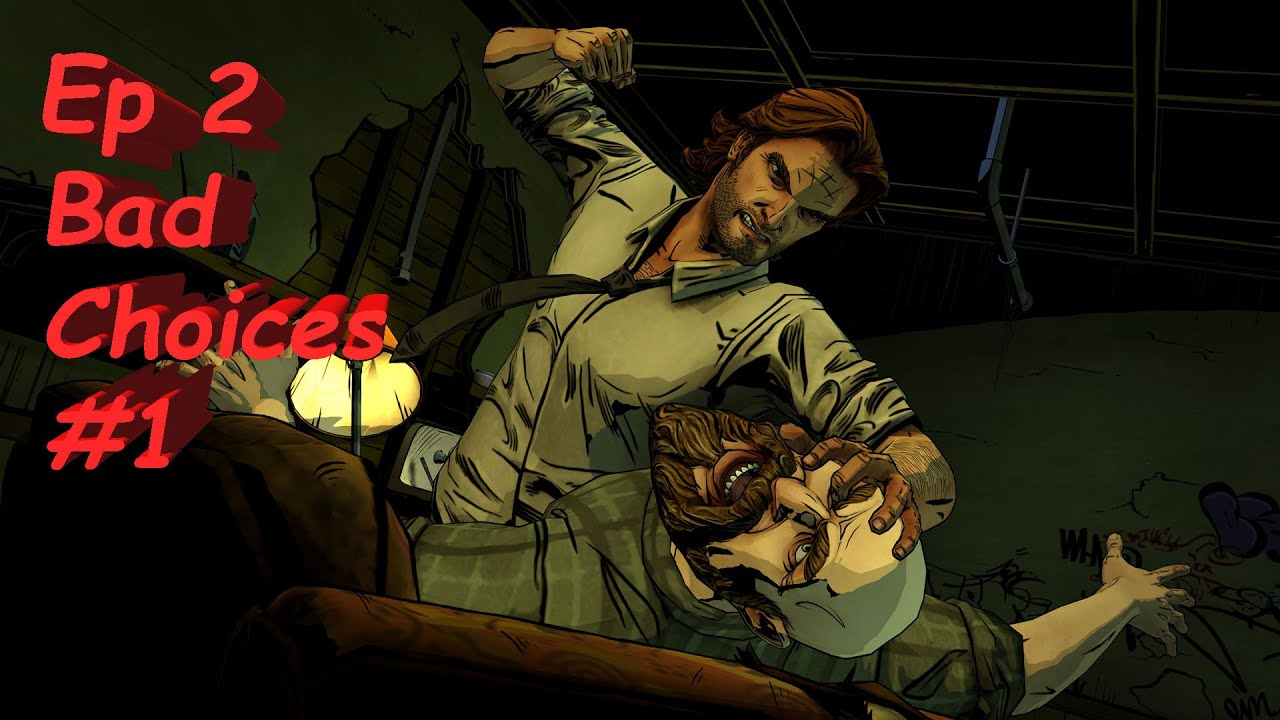 The Wolf Among US Episode 2 Smoke and Mirrors - Bad/Failed/Odd Choices Part 1 (PS4 1080p60fps)