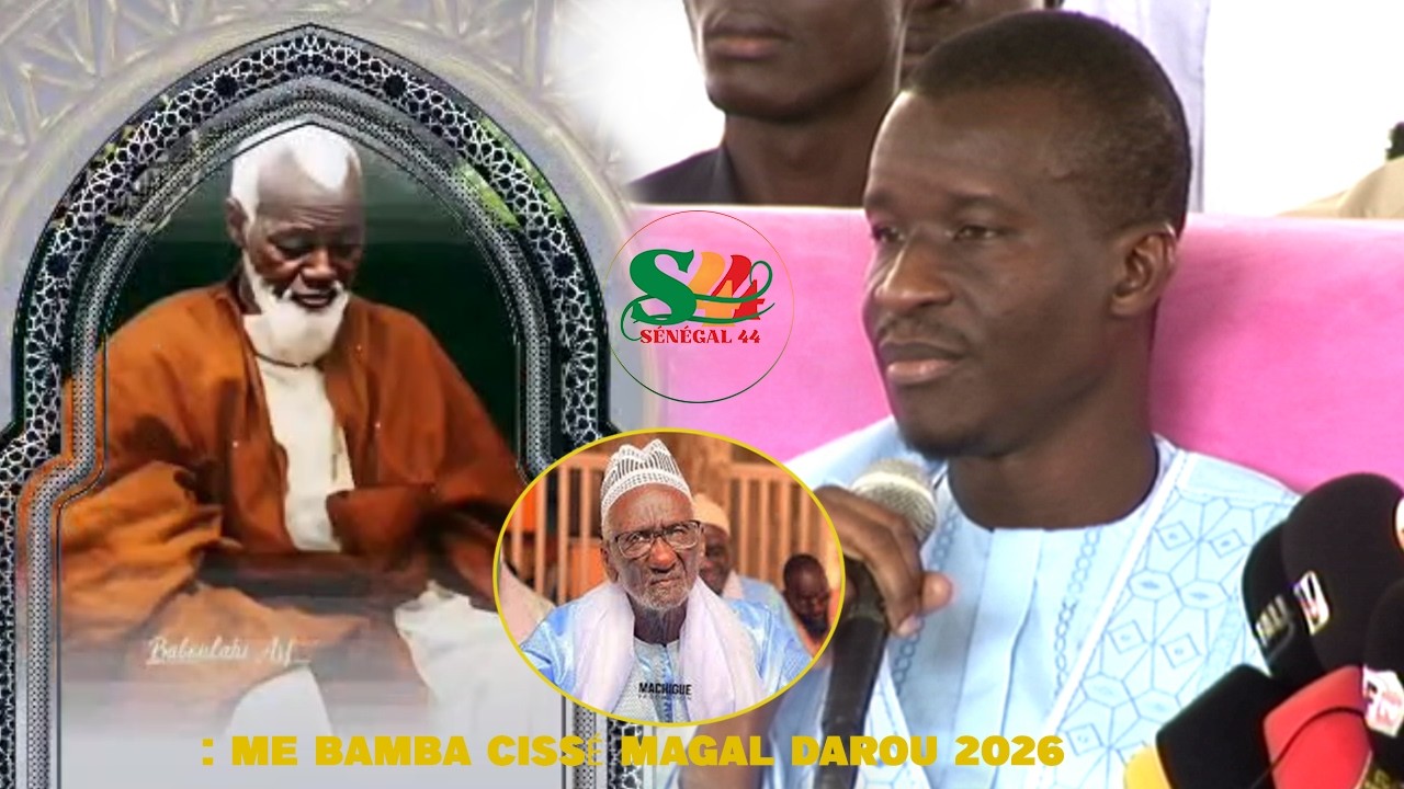 Discours ministère de l'intérieur : Me Bamba Cissé Magal Darou 2026