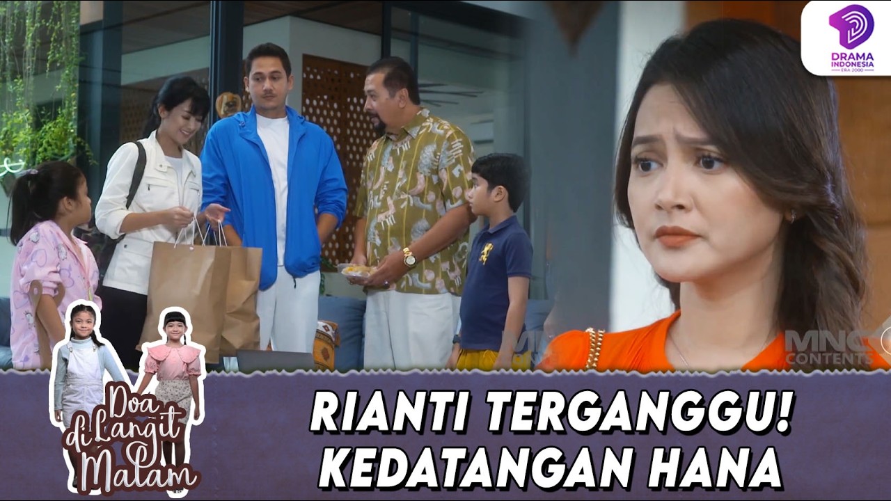 RIANTI TAK SENANG! HANA DATANG BERTAMU KERUMAHNYA !! | DOA DI LANGIT MALAM | EPS.9 (5/6)