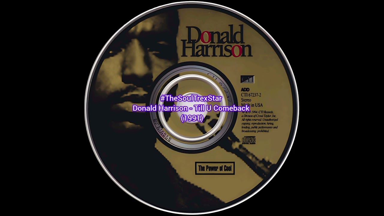 Donald Harrison - Till U Comeback (1991) 