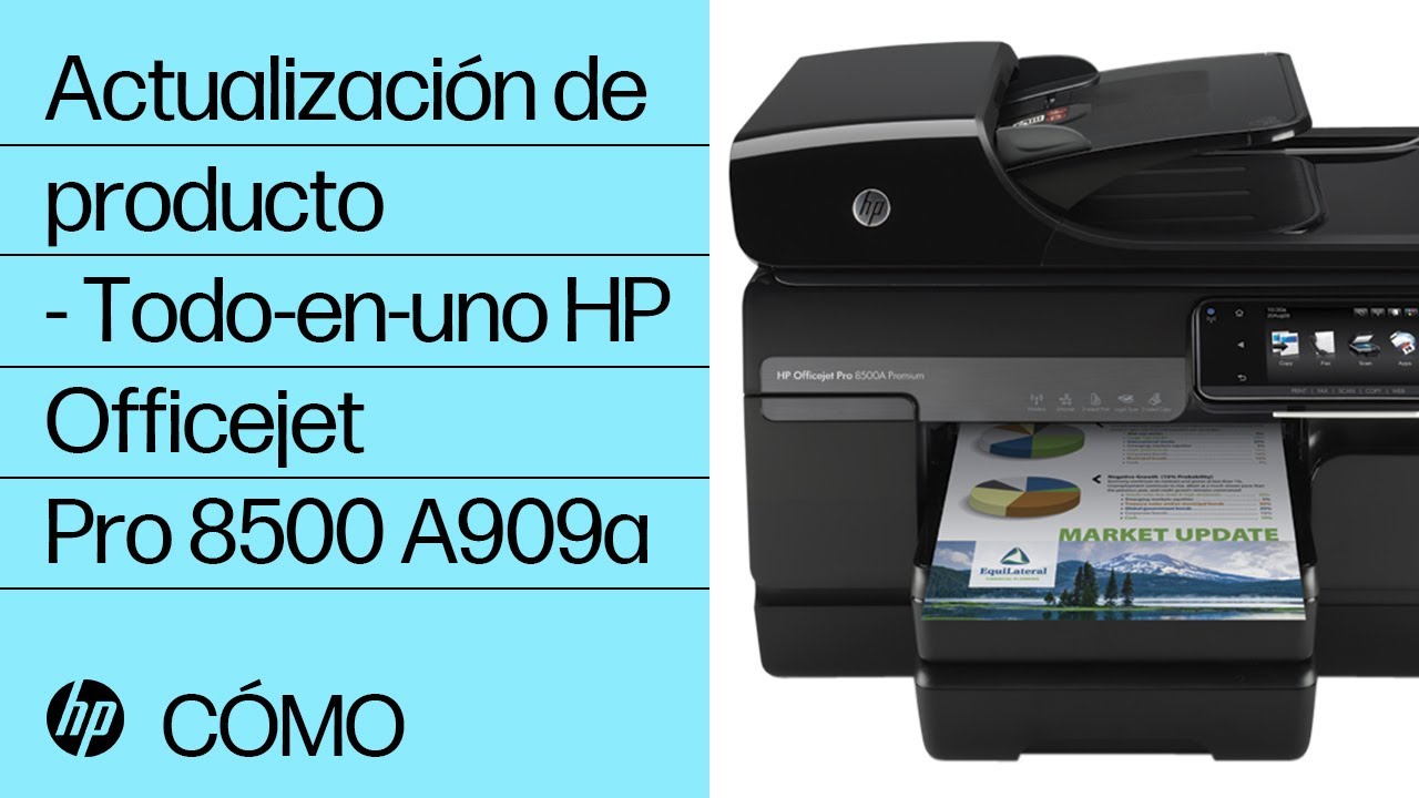 Actualización de producto - Todo-en-uno HP Officejet Pro 8500 A909a | HP Support