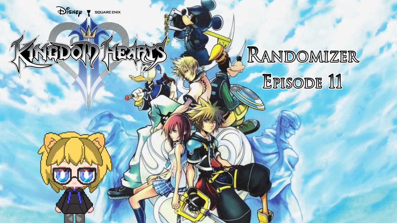 [Stream VOD] Kingdom Hearts 2 Final Mix Randomizer Episode 11