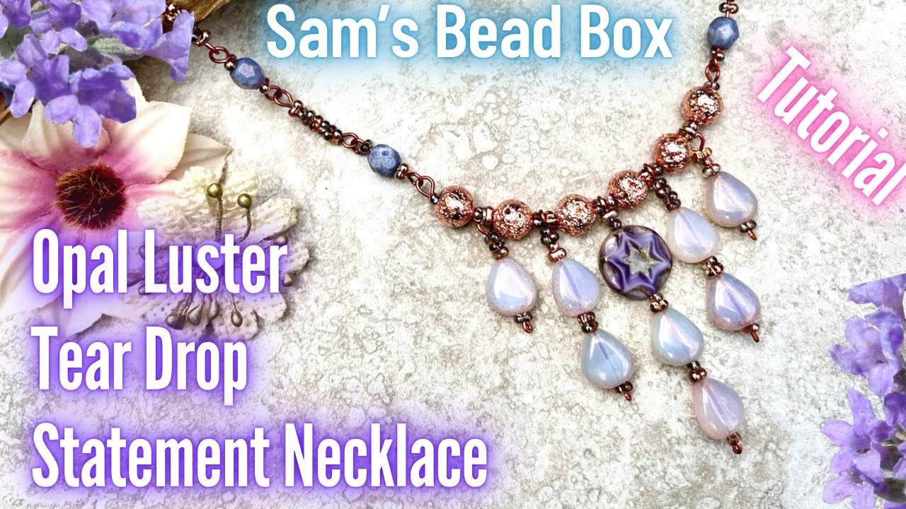 Opal Luster Tear Drop Necklace - Sam’s Bead Box - Boho Travels