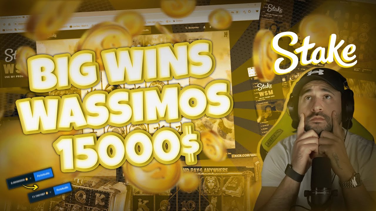 BIG WINS WASSIMOS ON STAKE