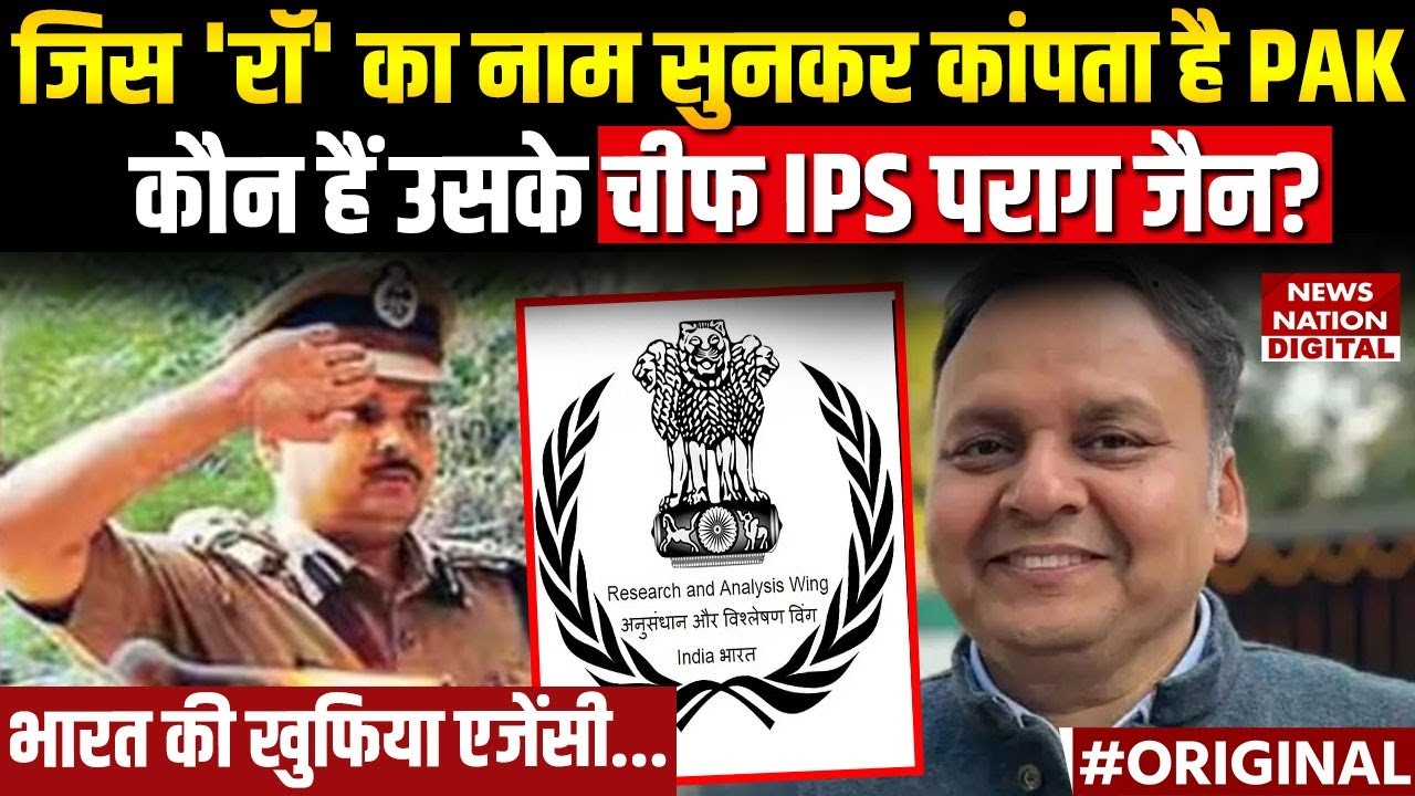 Parag Jain Appointed New RAW Chief: India's Top Spy Master Takes Charge Pakistan in tension!