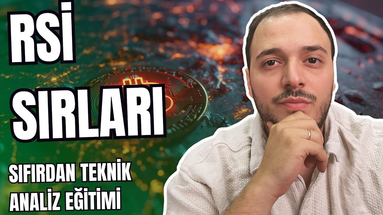 Teknik Analiz Eğitimi 13: RSI İndikatörü Sırları (Dipten Al, Tepeden Sat!)