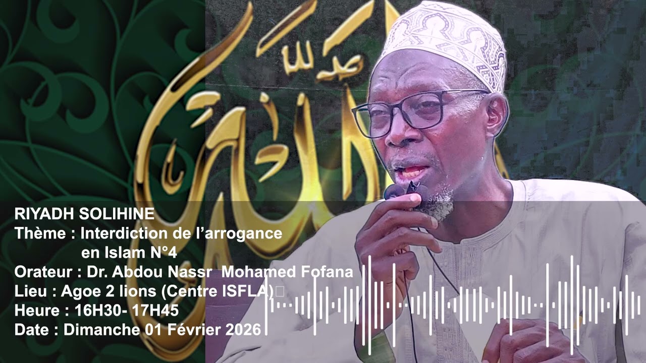 Interdiction de l'Arogance. Dr Abdou Nassir FOFANA