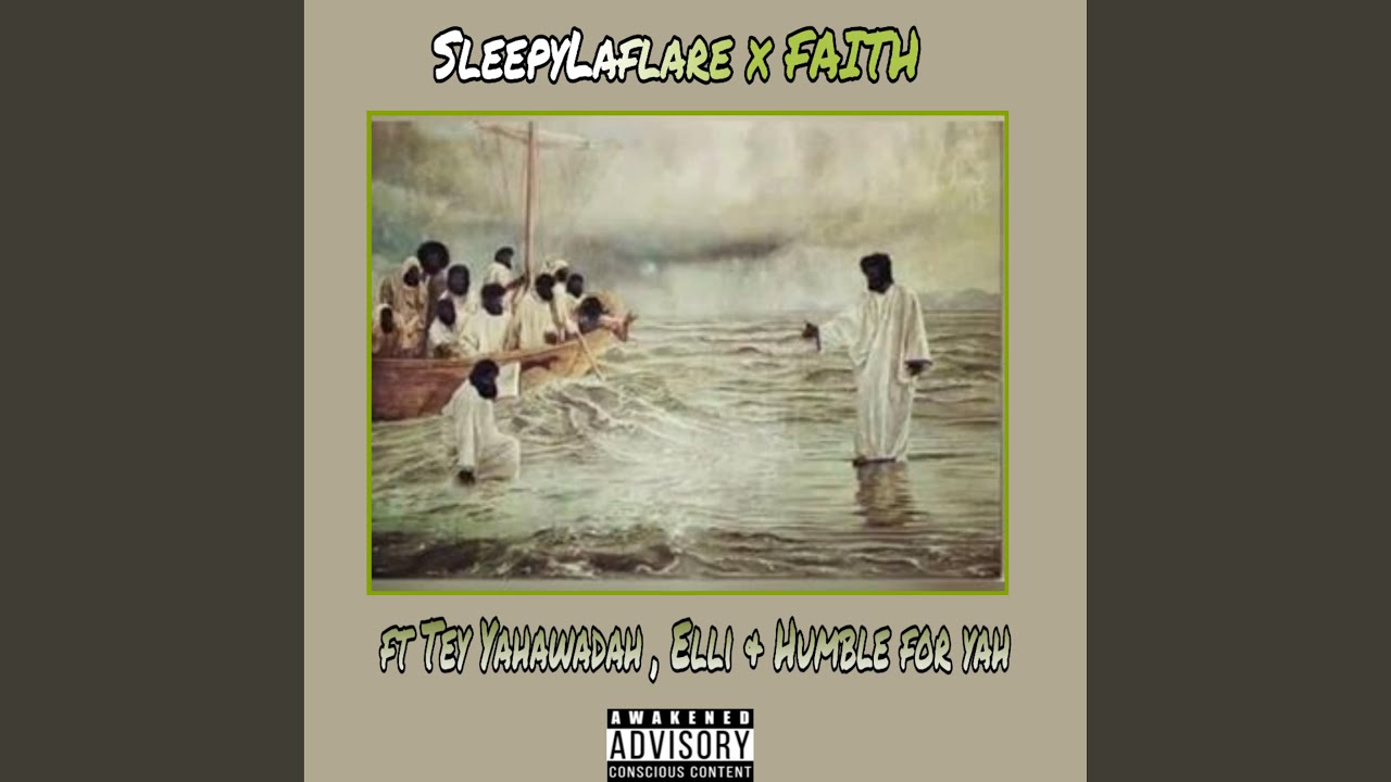 Faith (feat. Tey Yahawadah, Elli & Humble for YAH)