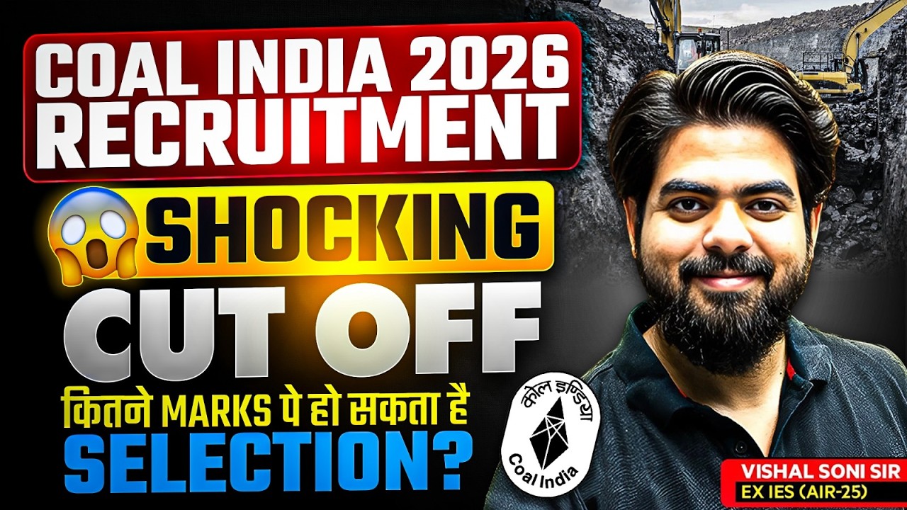 Coal India Recruitment 2026 🔥 Shocking Cut Off | कितने Marks पर होगा Selection? Vishal Soni Sir