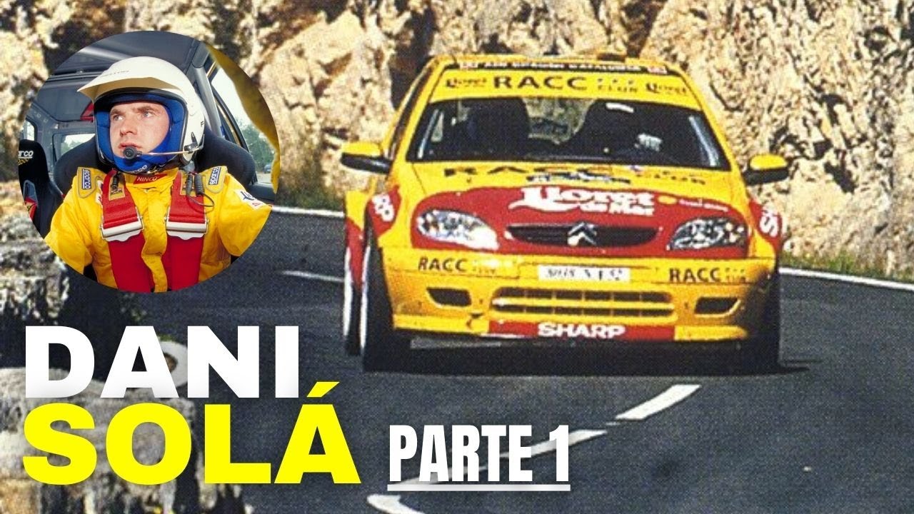 DANI SOL&Aacute; PARTE 1, de una CITRO&Euml;N C15 a CAMPE&Oacute;N DEL MUNDO