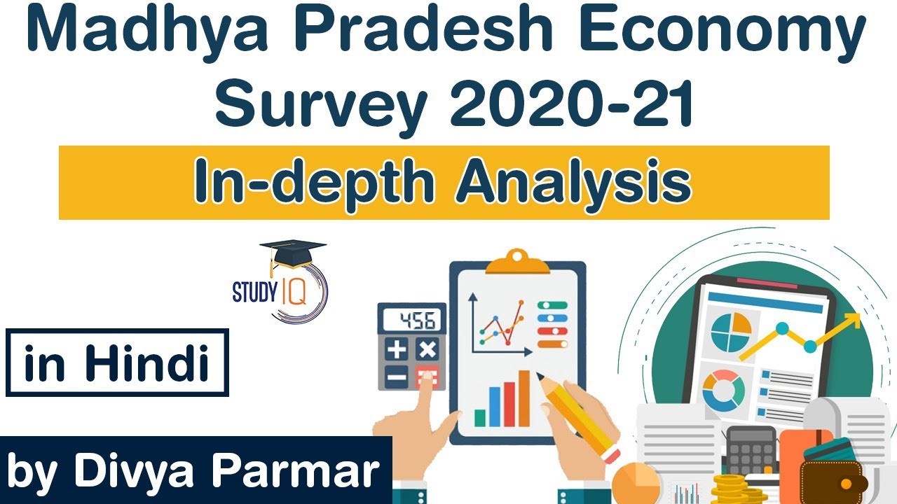 Madhya Pradesh Economy Survey 2020-21 - Indepth Analysis for Madhya Pradesh Civil Services