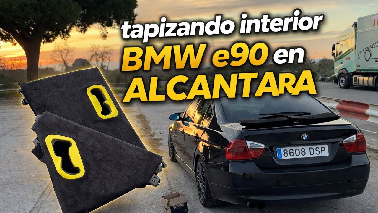 TAPIZANDO INTERIOR BMW E90 / ALCANTARA 🔥